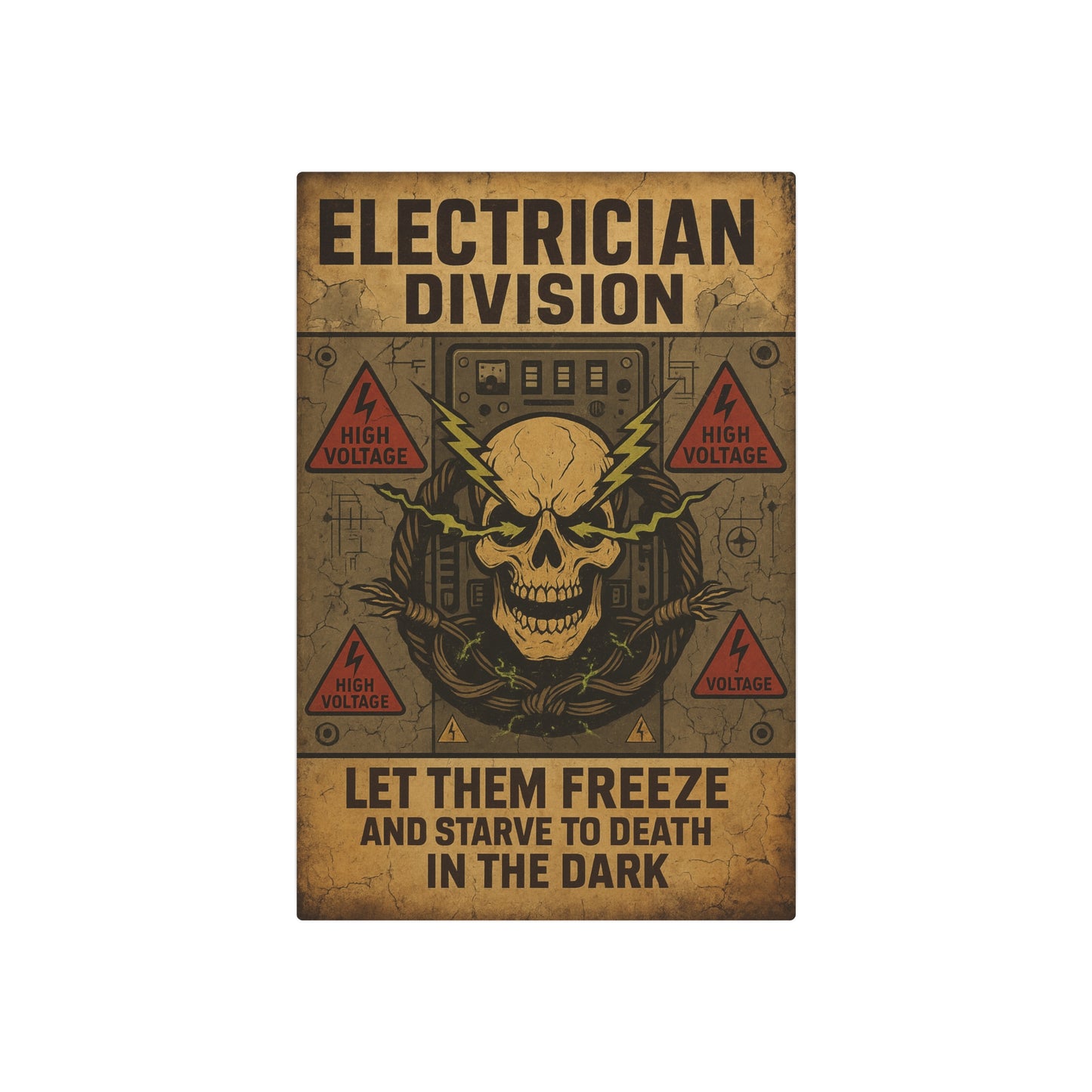 Electrician Vintage Metal Art Sign | Let Them Freeze