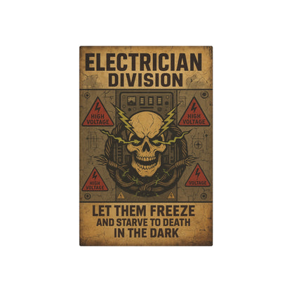 Electrician Vintage Metal Art Sign | Let Them Freeze