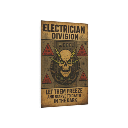 Electrician Vintage Metal Art Sign | Let Them Freeze